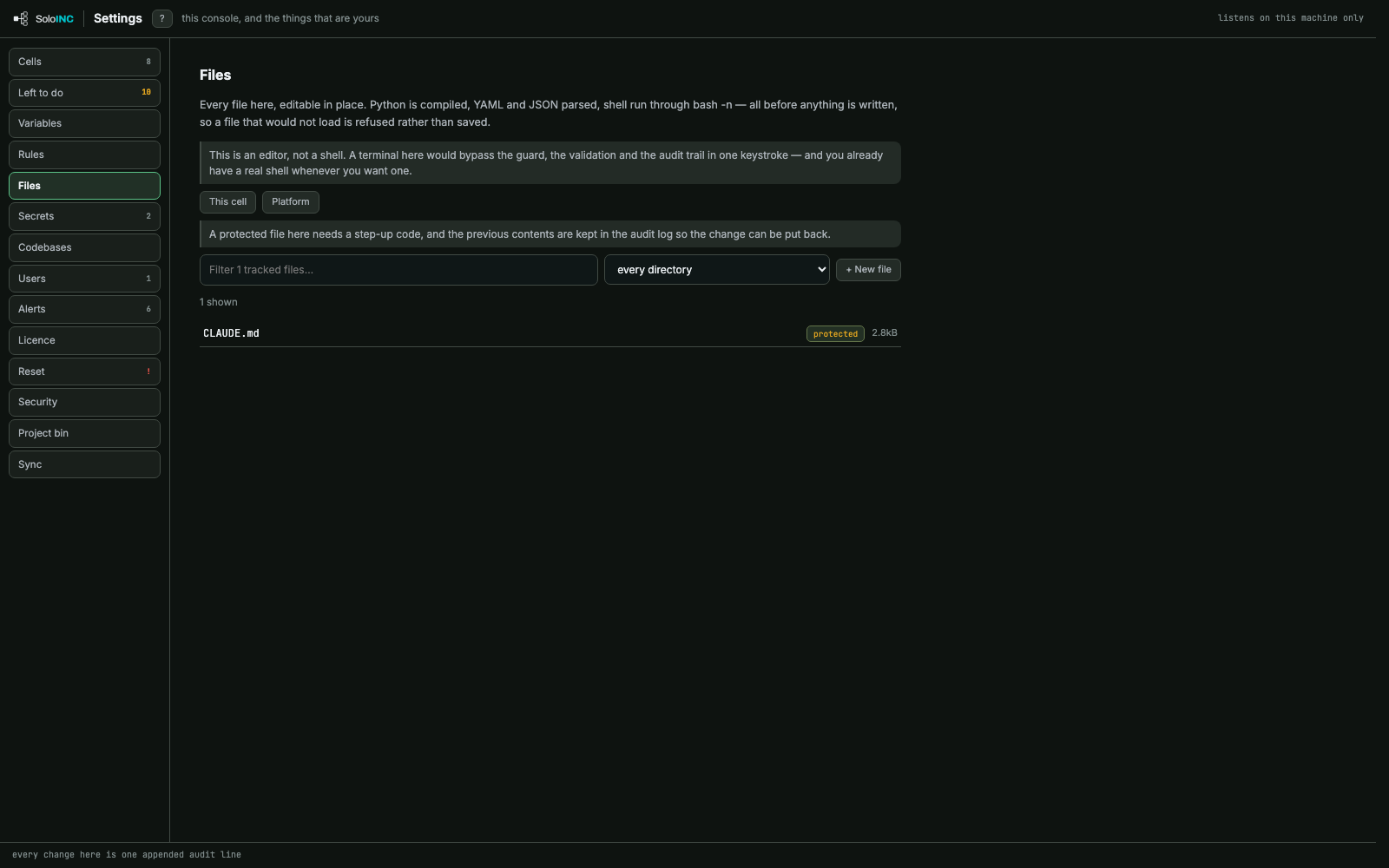 Files: An editor for the cell's and platform's files, validated before anything is saved.